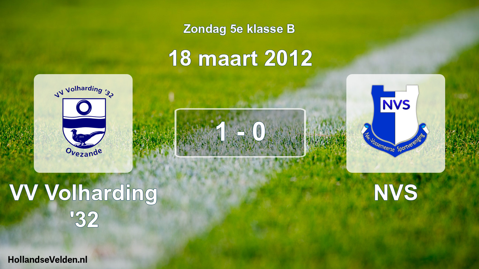 Total number of matches played: VV Volharding '32 - NVS 1 - 0 (18 March 2012)
