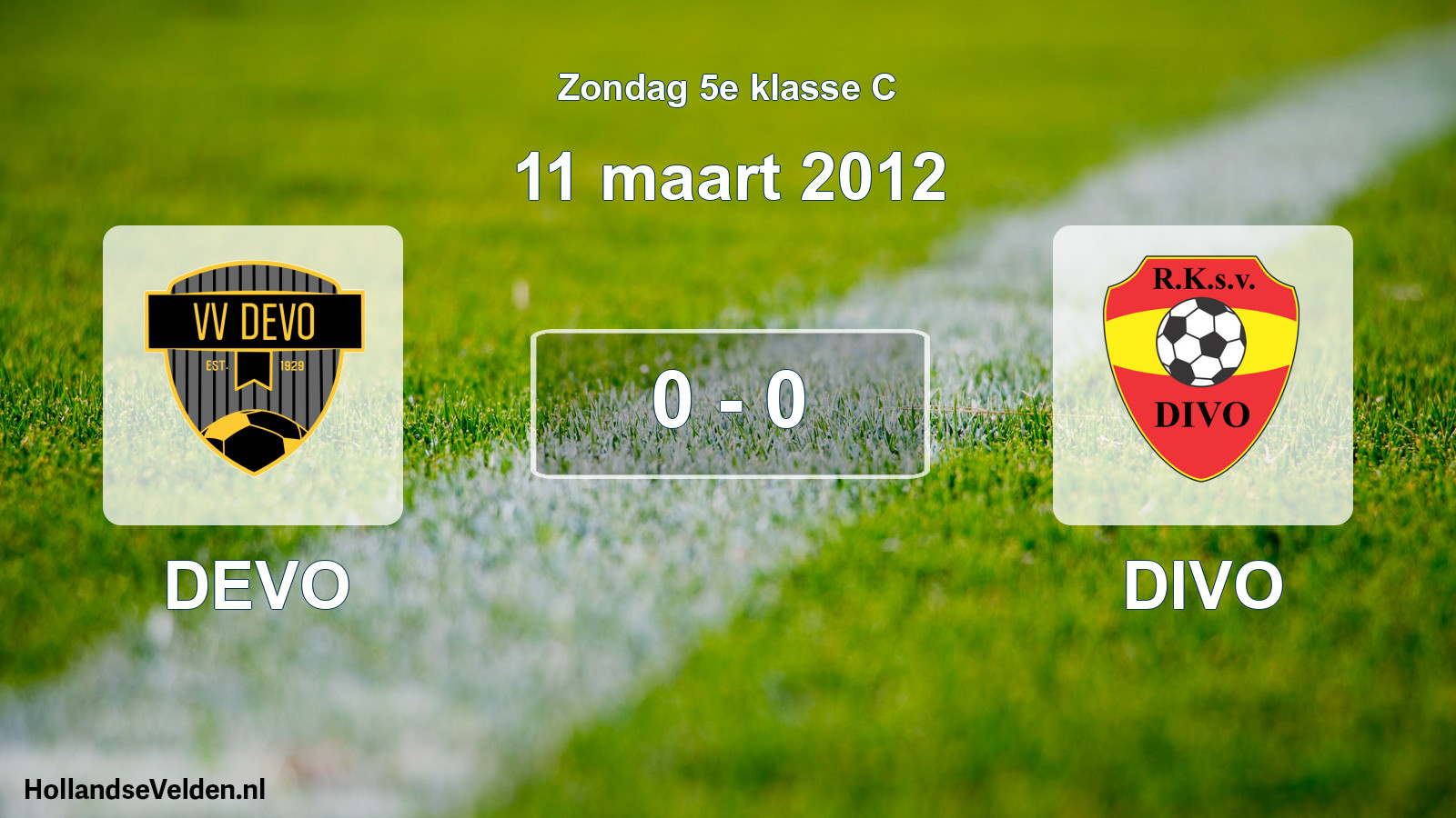Total number of matches played: DEVO - DIVO 0 - 0 (11 March 2012)