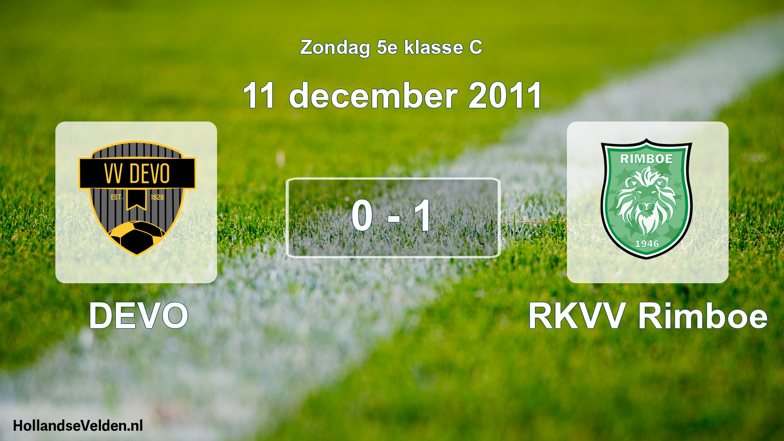 Total number of matches played: DEVO - RKVV Rimboe 0 - 1 (11 December 2011)