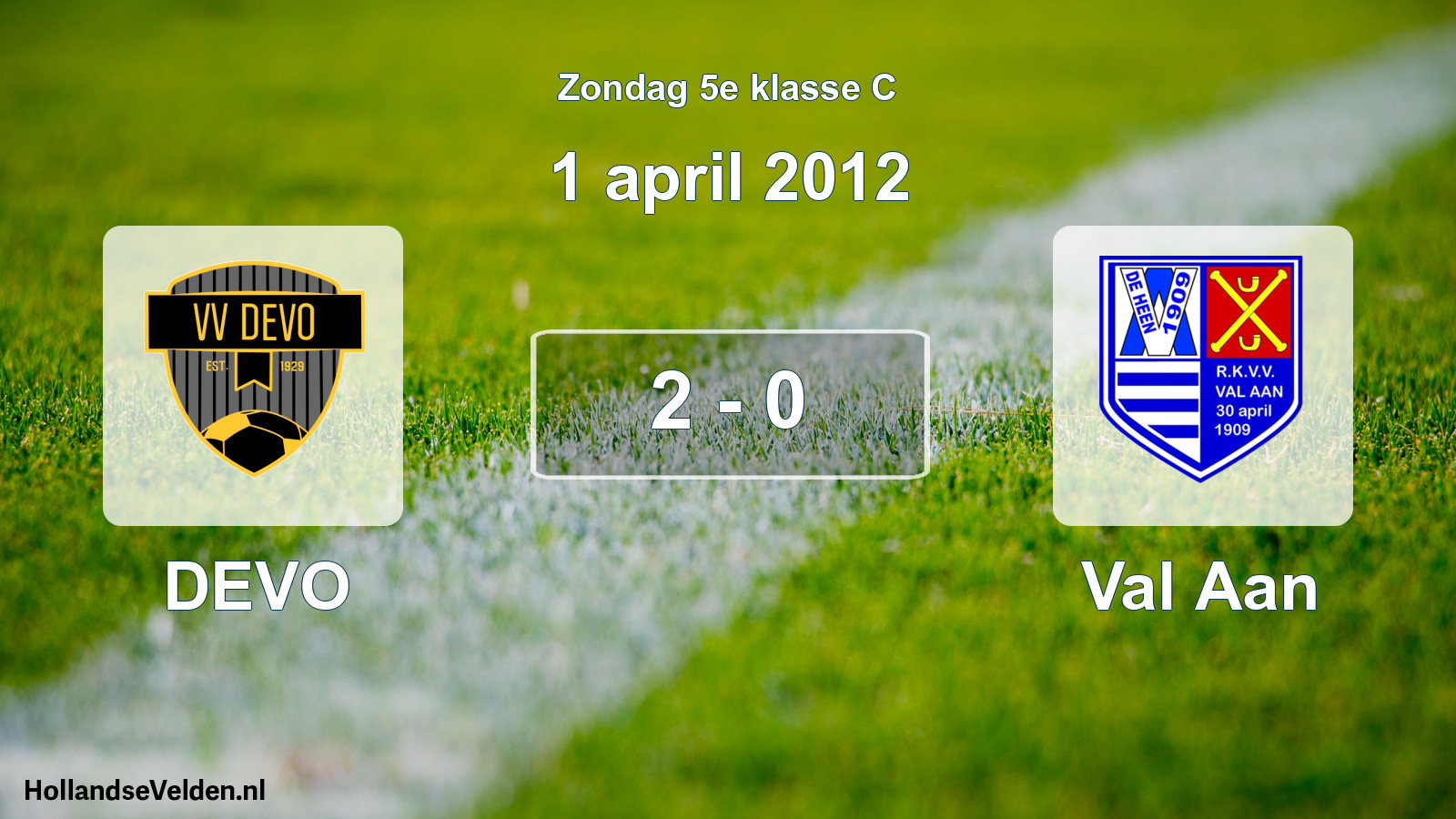 Total number of matches played: DEVO - Val Aan 2 - 0 (1 April 2012)