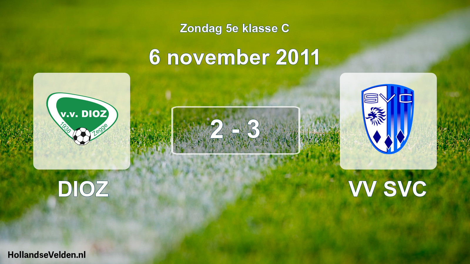 Total number of matches played: DIOZ - VV SVC 2 - 3 (6 November 2011)