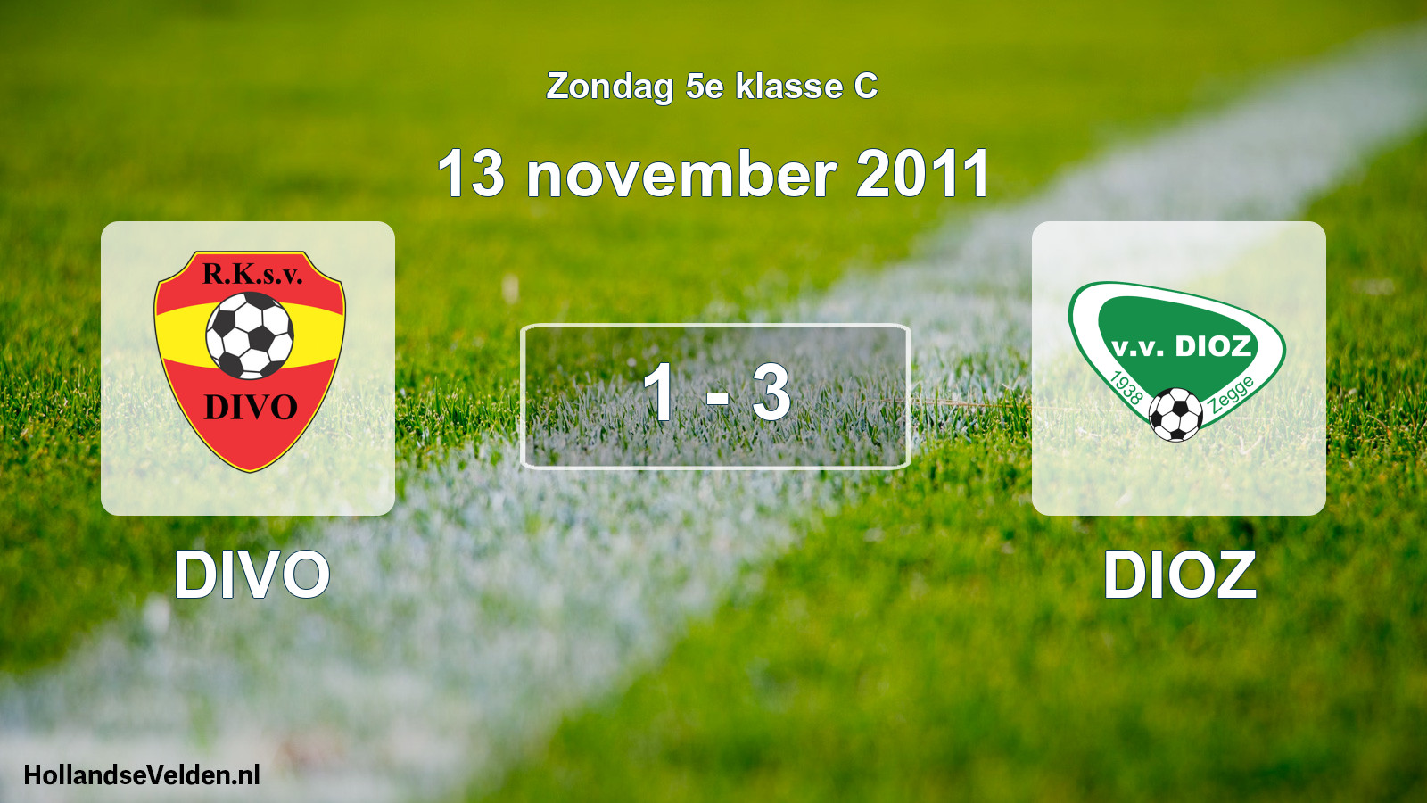 Total number of matches played: DIVO - DIOZ 1 - 3 (13 November 2011)