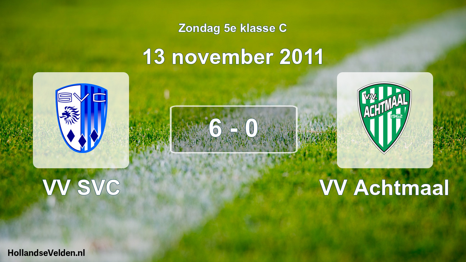 Total number of matches played: VV SVC - VV Achtmaal 6 - 0 (13 November 2011)