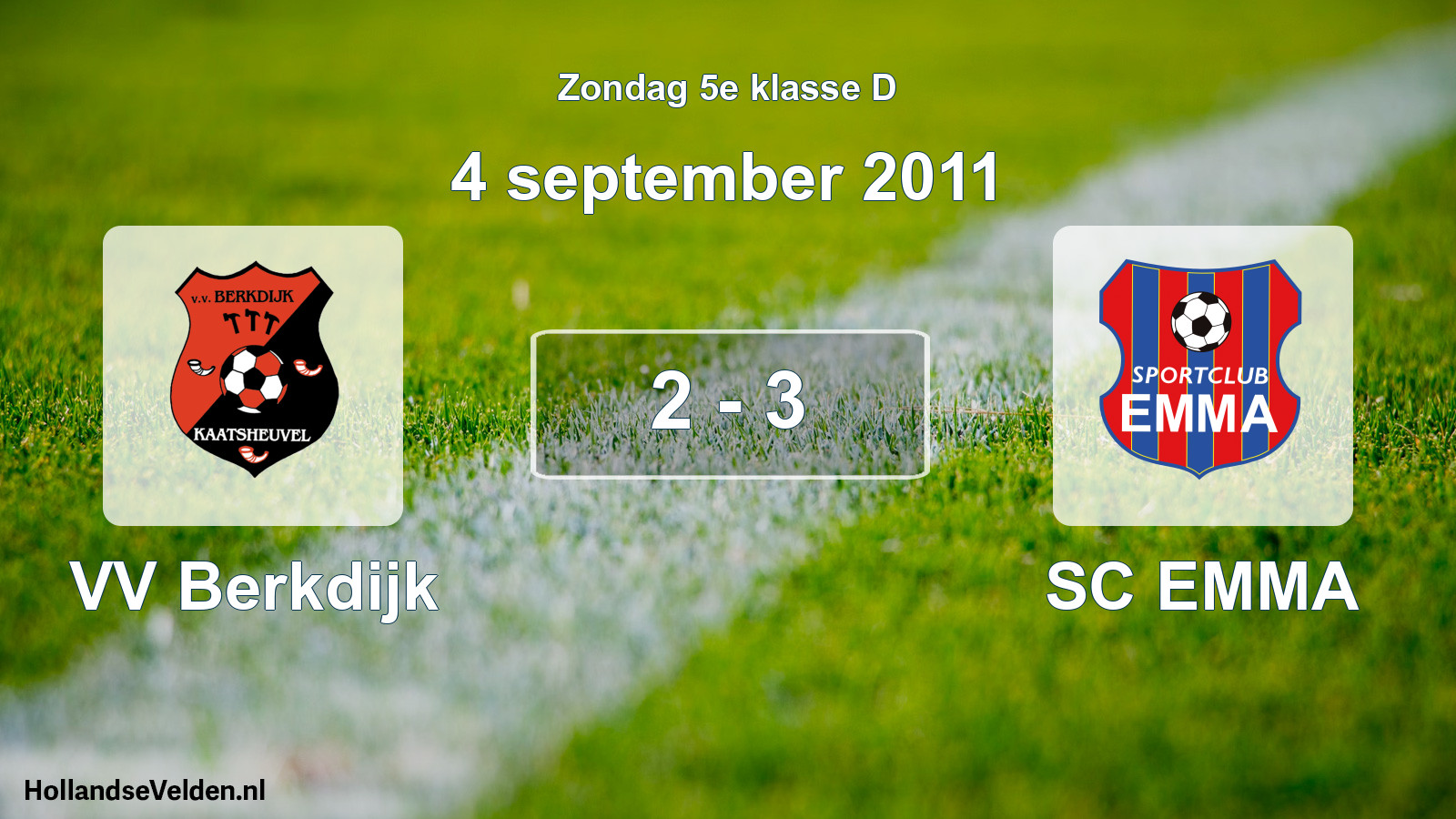 Total number of matches played: VV Berkdijk - SC EMMA 2 - 3 (4 September 2011)