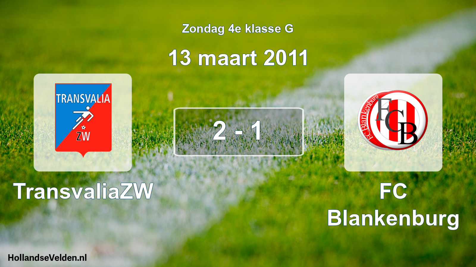 Total number of matches played: TransvaliaZW - FC Blankenburg 2 - 1 (13 March 2011)
