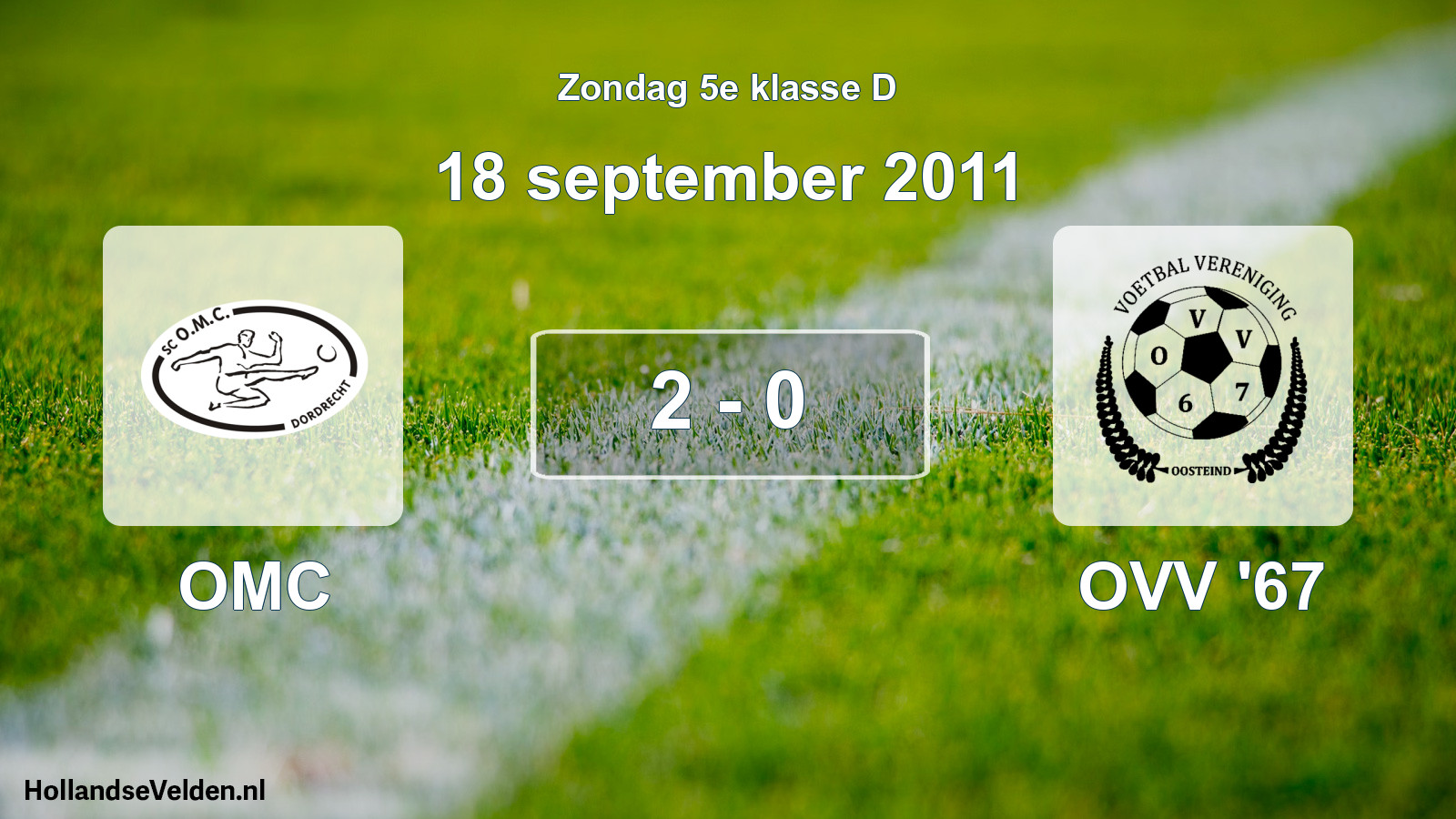 Total number of matches played: OMC - OVV '67 2 - 0 (18 September 2011)