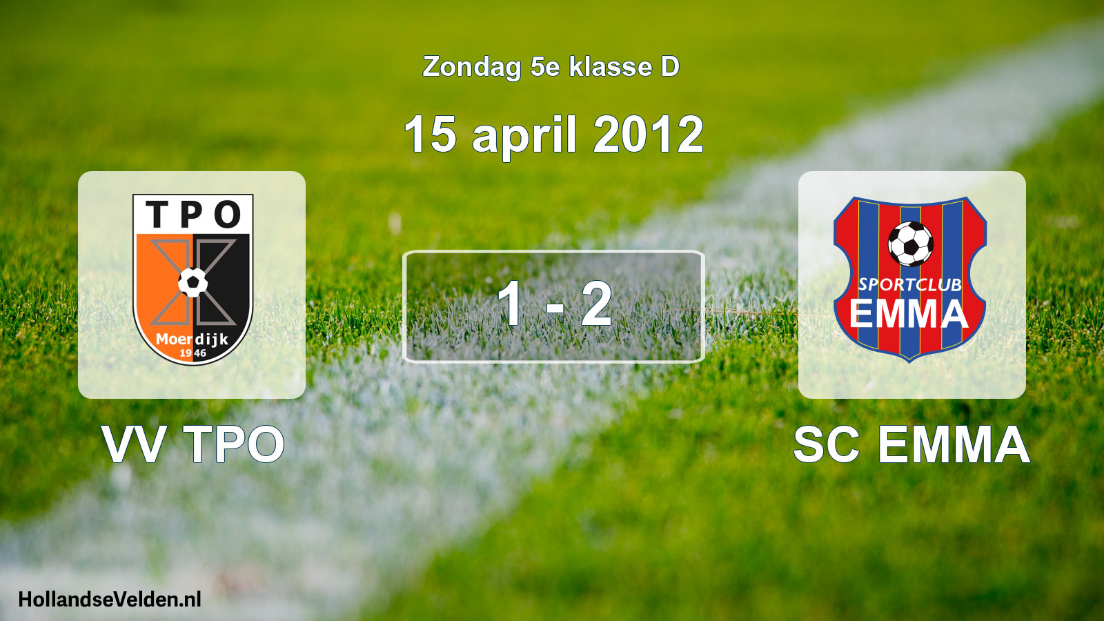 Total number of matches played: VV TPO - SC EMMA 1 - 2 (15 April 2012)