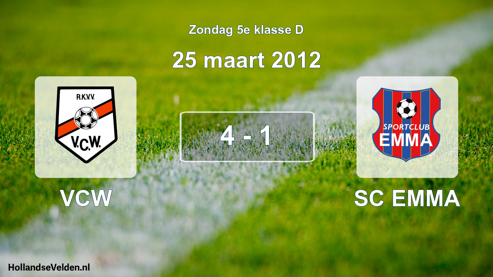 Total number of matches played: VCW - SC EMMA 4 - 1 (25 March 2012)