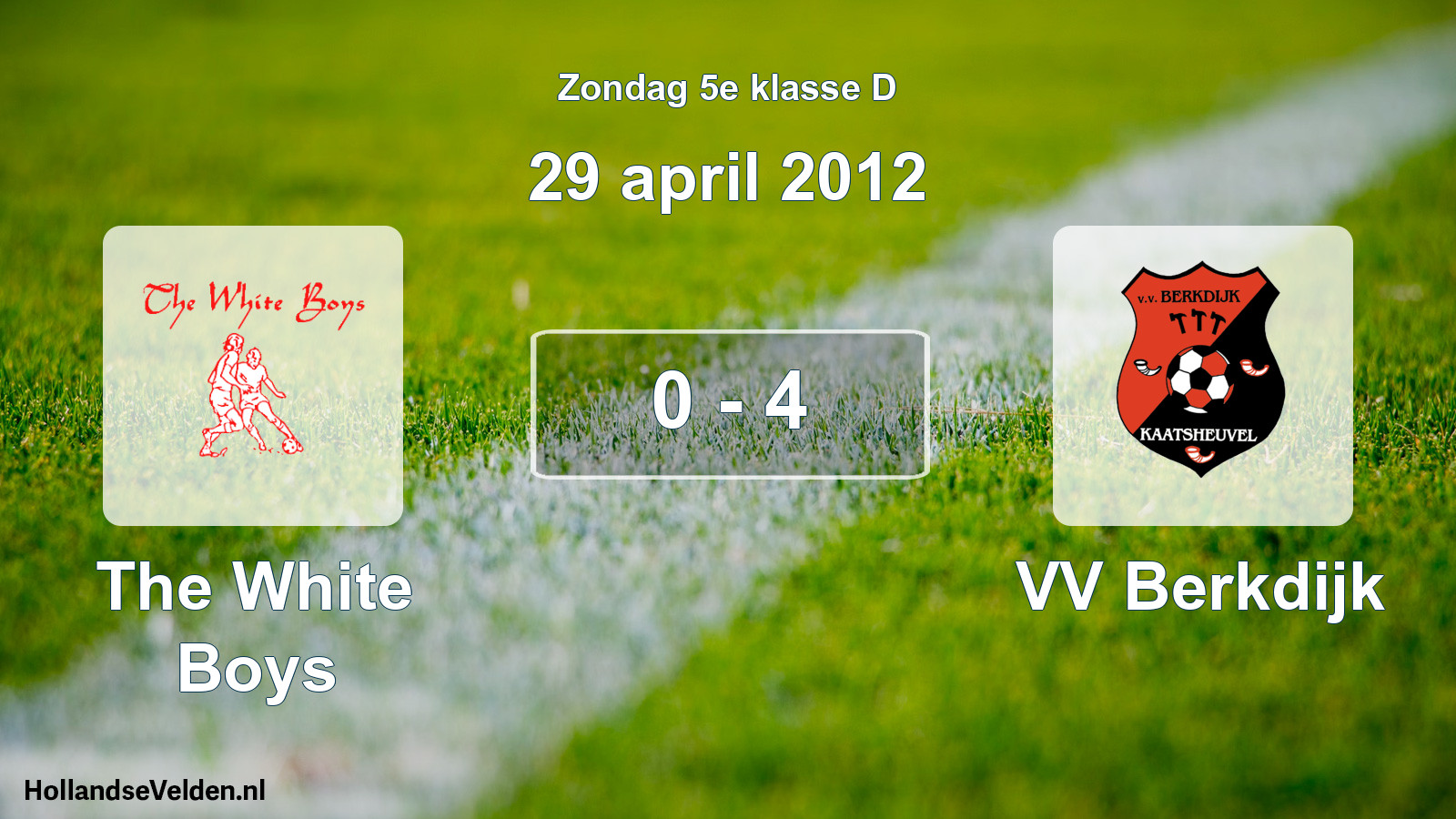 Total number of matches played: The White Boys - VV Berkdijk 0 - 4 (29 April 2012)