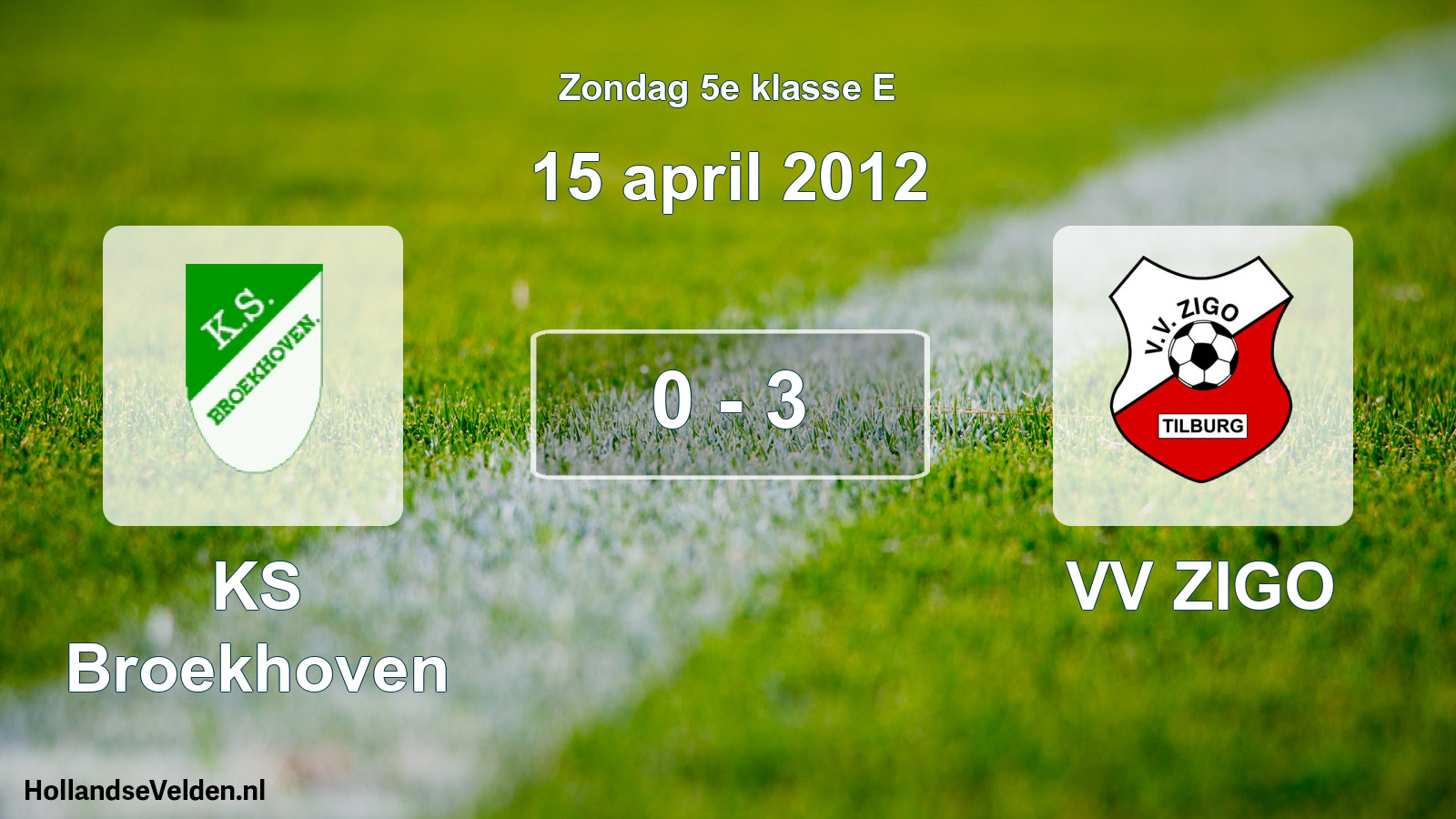 Total number of matches played: KS Broekhoven - VV ZIGO 0 - 3 (15 April 2012)