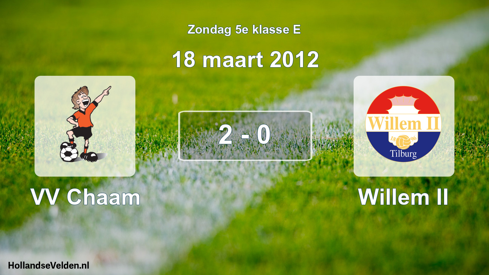 Total number of matches played: VV Chaam - Willem II 2 - 0 (18 March 2012)