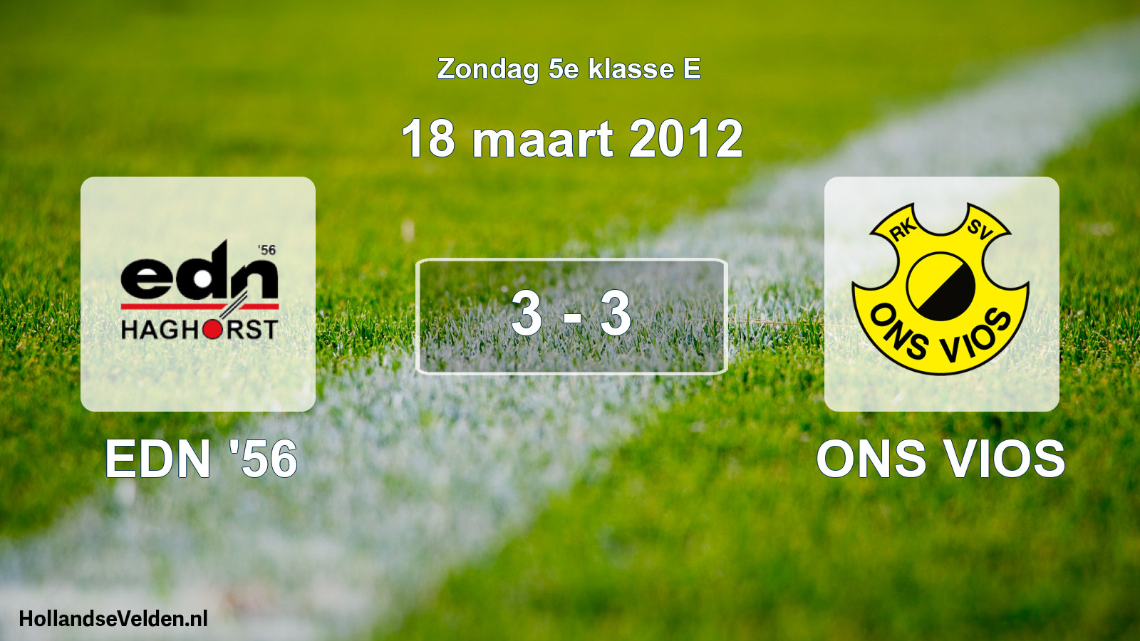 Total number of matches played: EDN '56 - ONS VIOS 3 - 3 (18 March 2012)