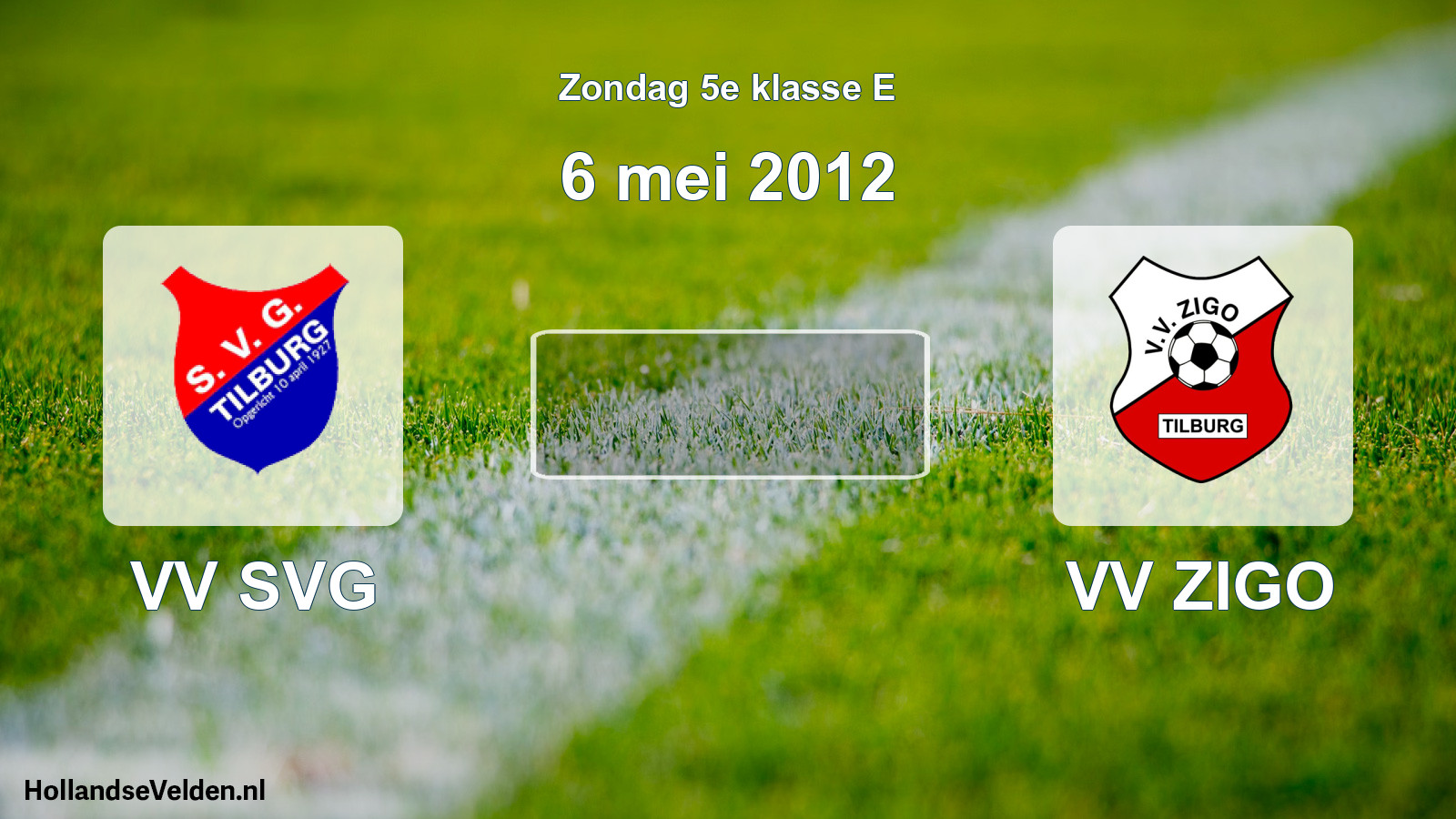 Scheduled Match: VV SVG - VV ZIGO (6 May 2012)