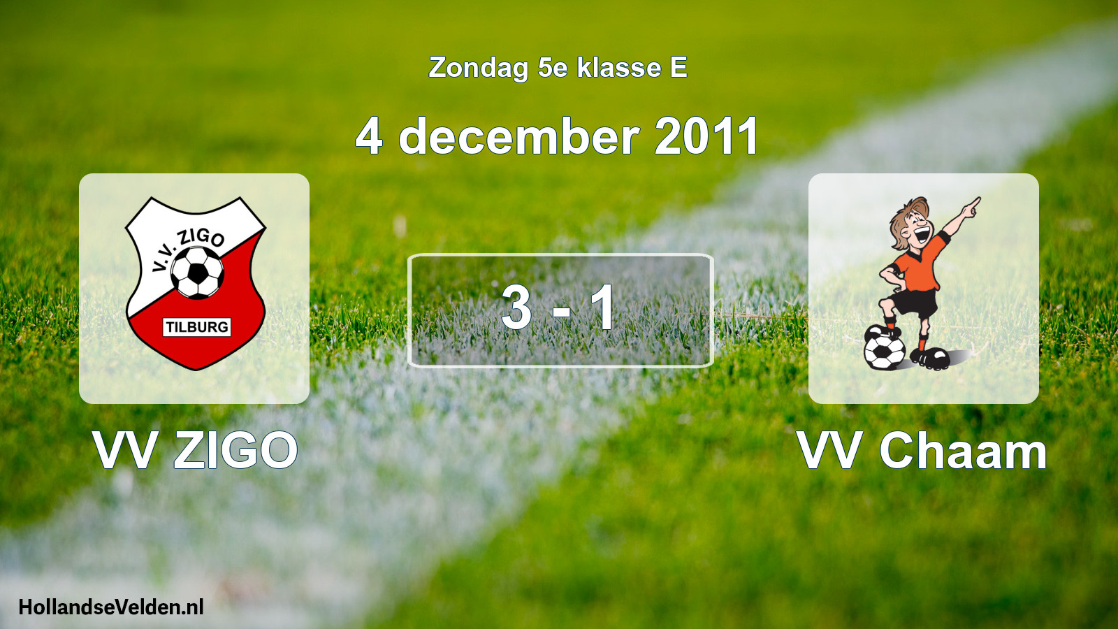 Total number of matches played: VV ZIGO - VV Chaam 3 - 1 (4 December 2011)