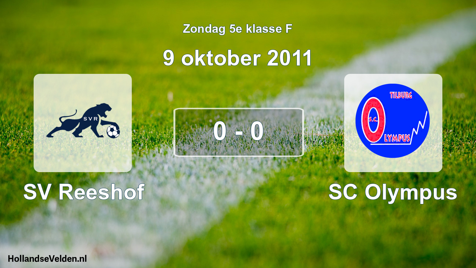 Total number of matches played: SV Reeshof - SC Olympus 0 - 0 (9 October 2011)