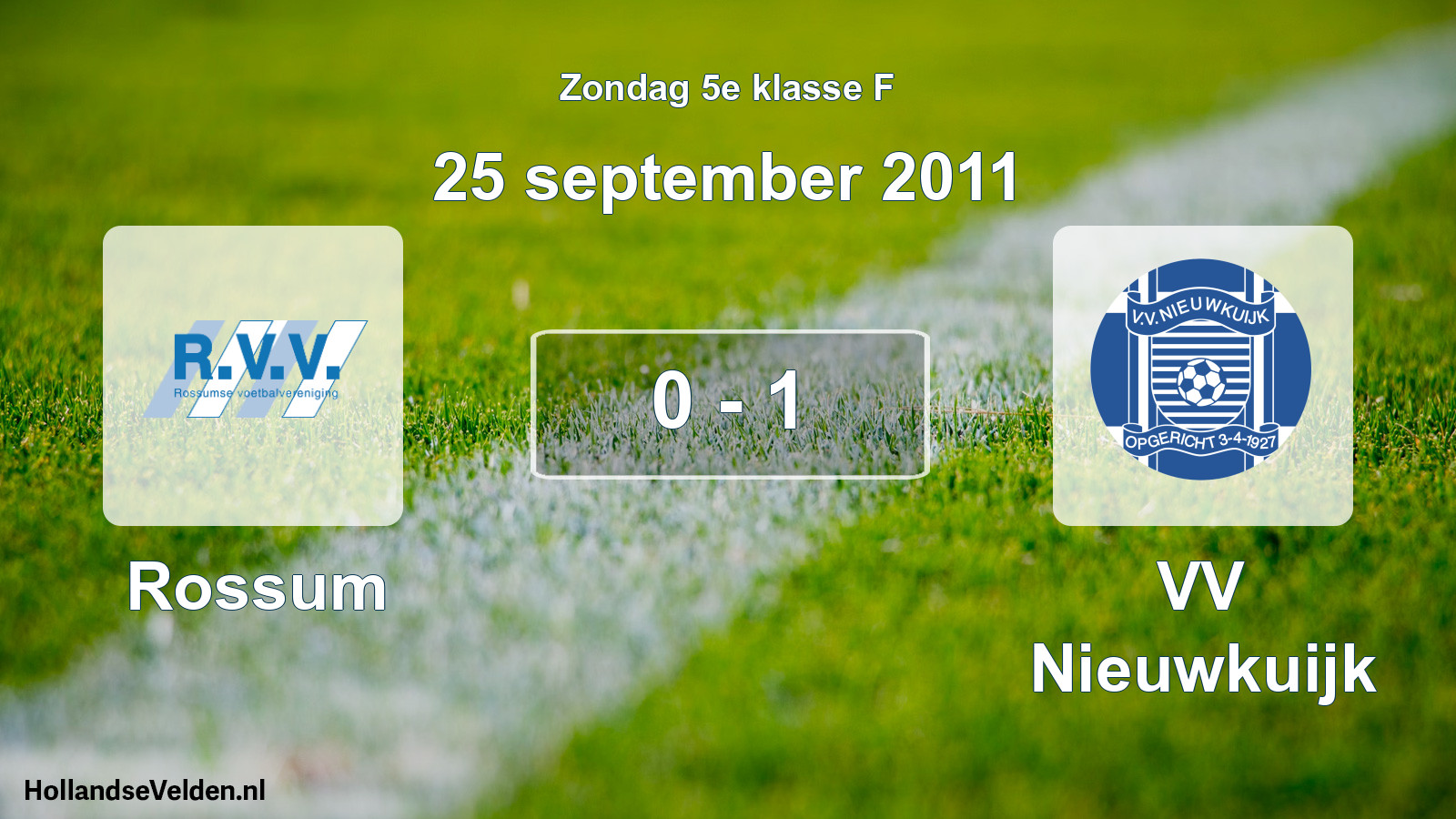 Total number of matches played: Rossum - VV Nieuwkuijk 0 - 1 (25 September 2011)