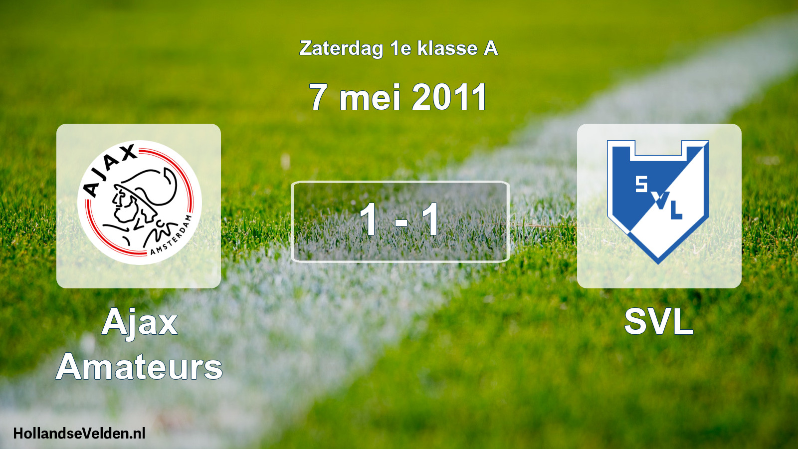 Total number of matches played: Ajax Amateurs - SVL 1 - 1 (7 May 2011)