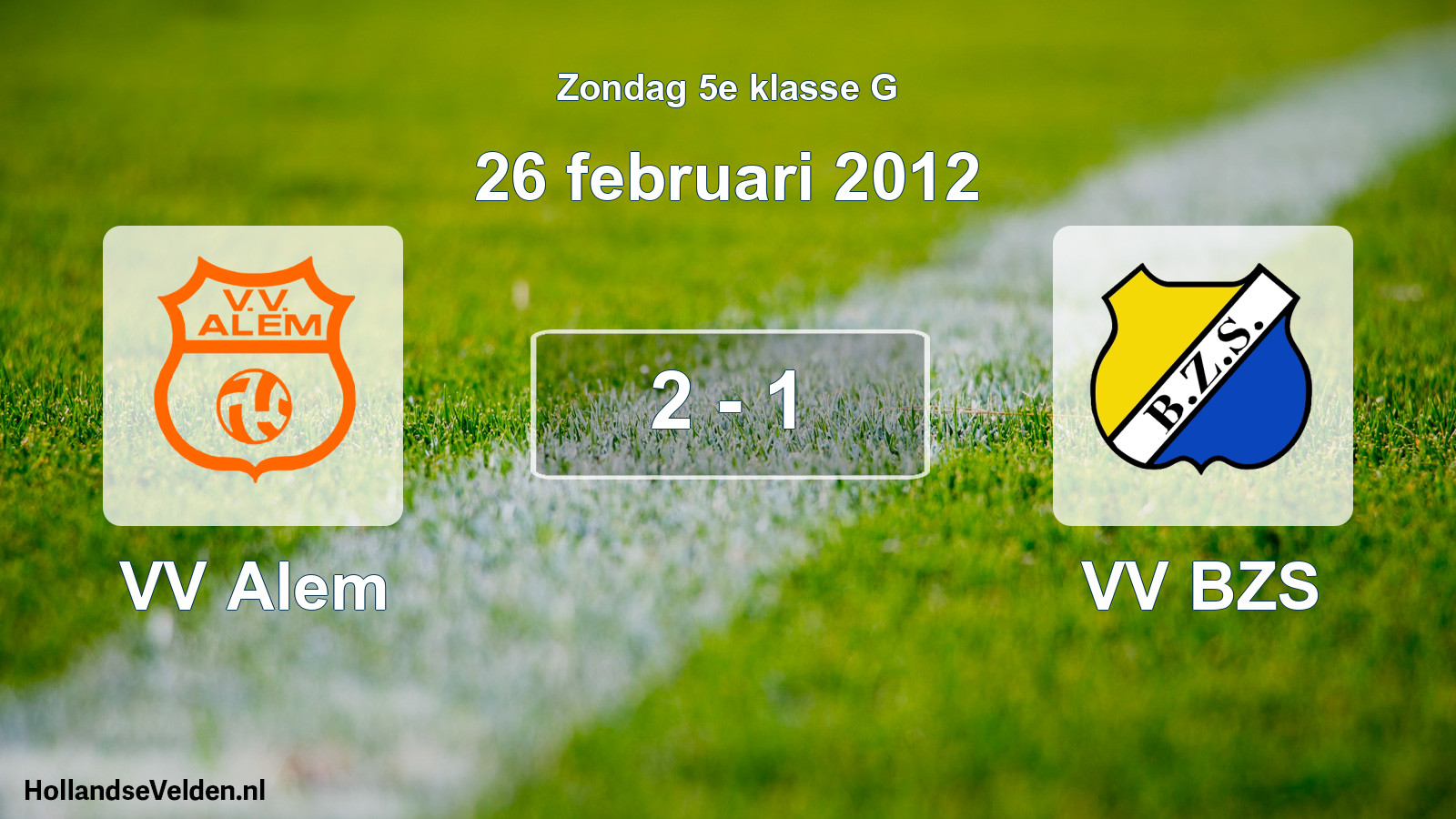 Total number of matches played: VV Alem - VV BZS 2 - 1 (26 February 2012)