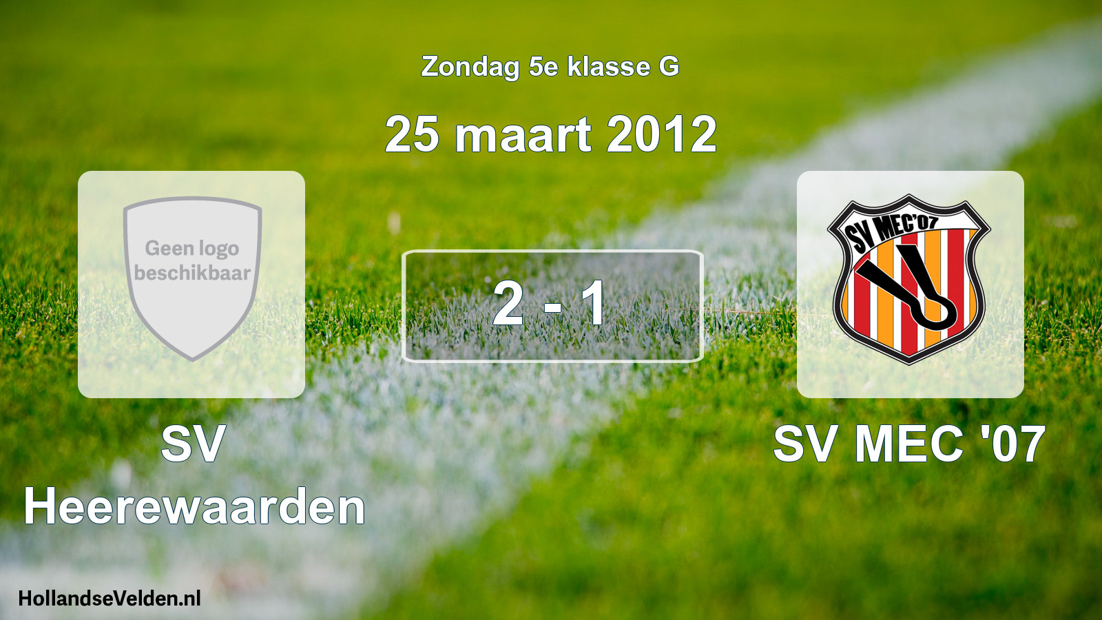 Total number of matches played: SV Heerewaarden - SV MEC '07 2 - 1 (25 March 2012)