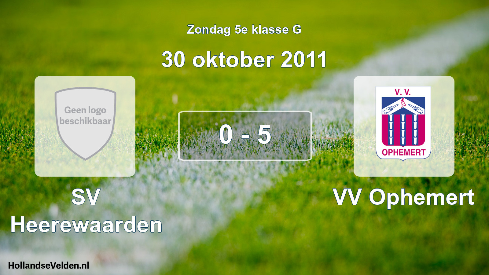 Total number of matches played: SV Heerewaarden - VV Ophemert 0 - 5 (30 October 2011)