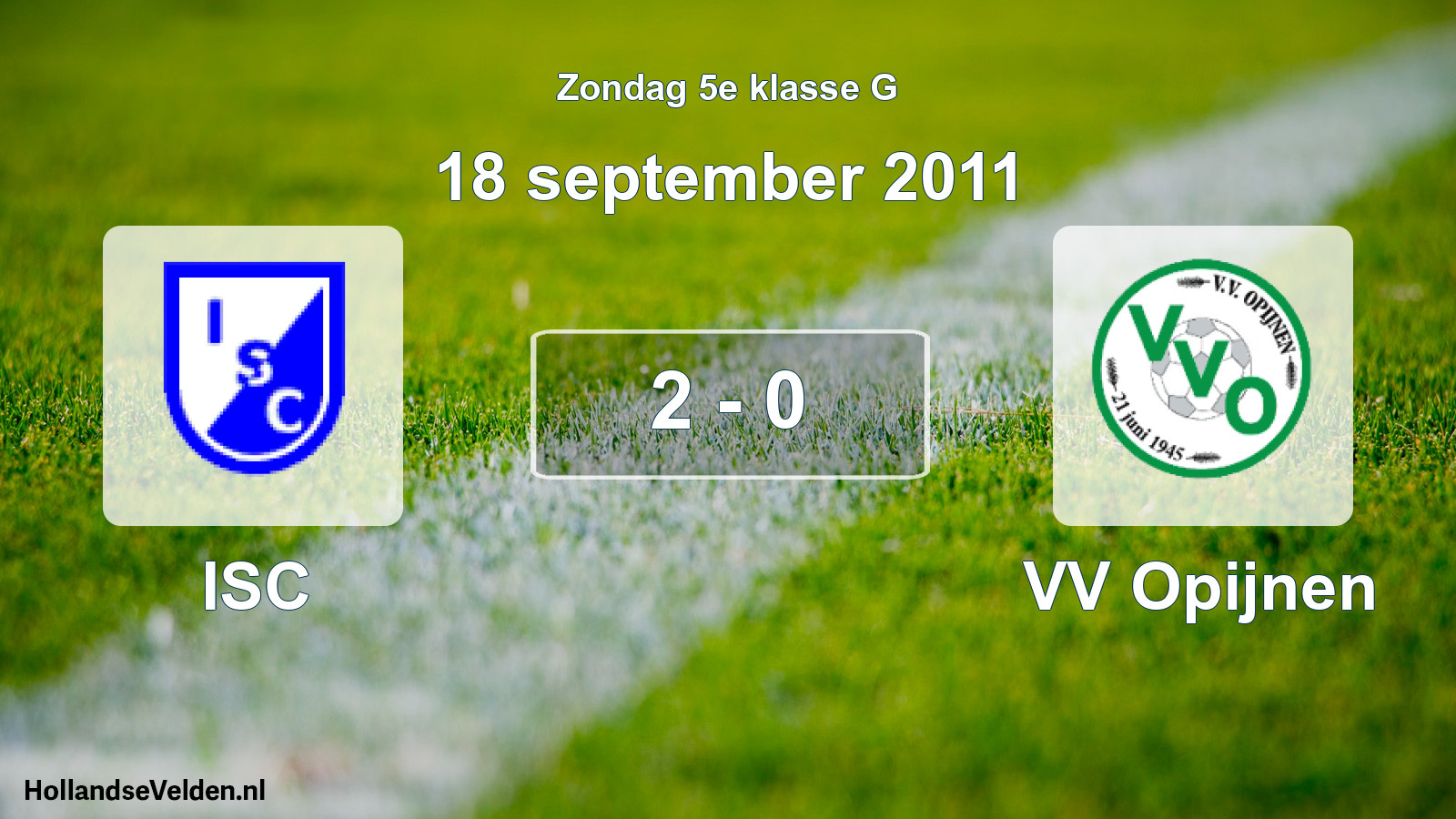 Total number of matches played: ISC - VV Opijnen 2 - 0 (18 September 2011)