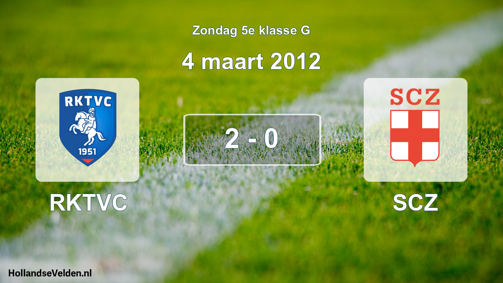 Total number of matches played: RKTVC - SCZ 2 - 0 (4 March 2012)