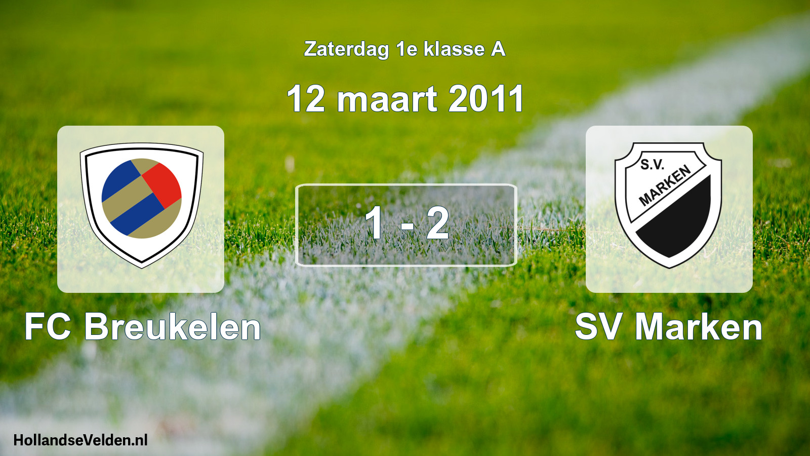 Total number of matches played: FC Breukelen - SV Marken 1 - 2 (12 March 2011)