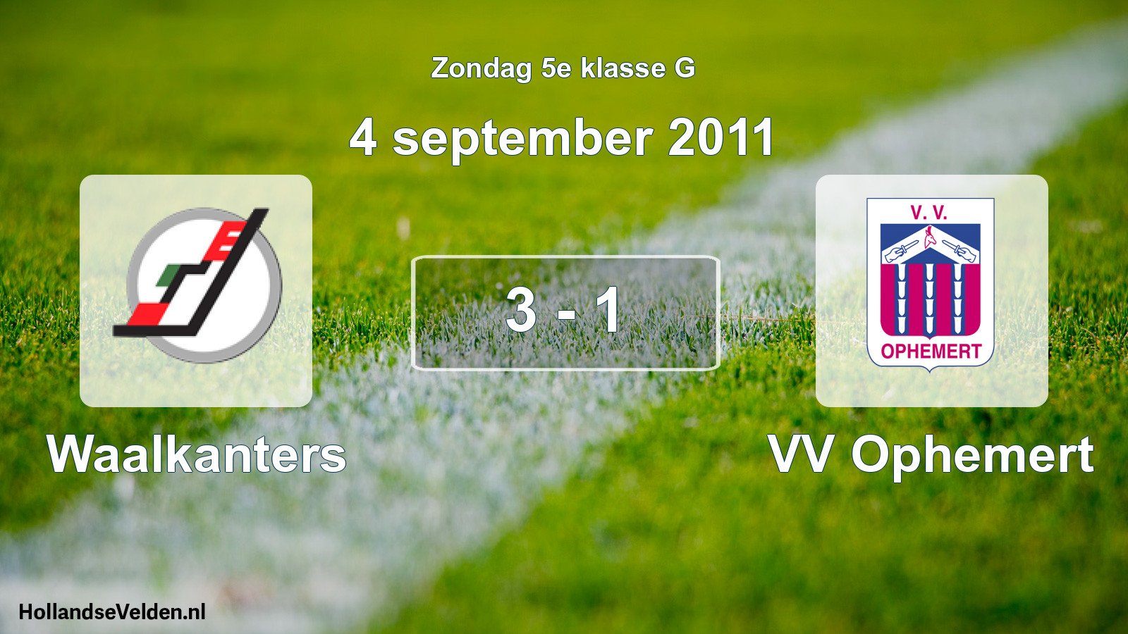 Total number of matches played: Waalkanters - VV Ophemert 3 - 1 (4 September 2011)