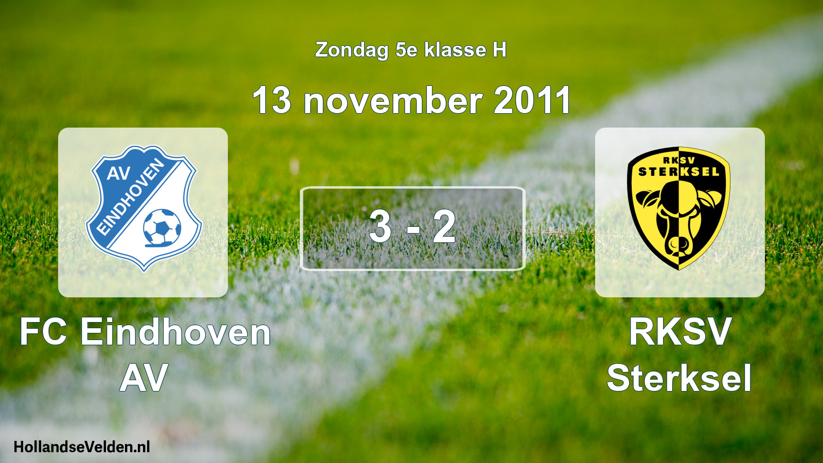 Total number of matches played: FC Eindhoven AV - RKSV Sterksel 3 - 2 (13 November 2011)