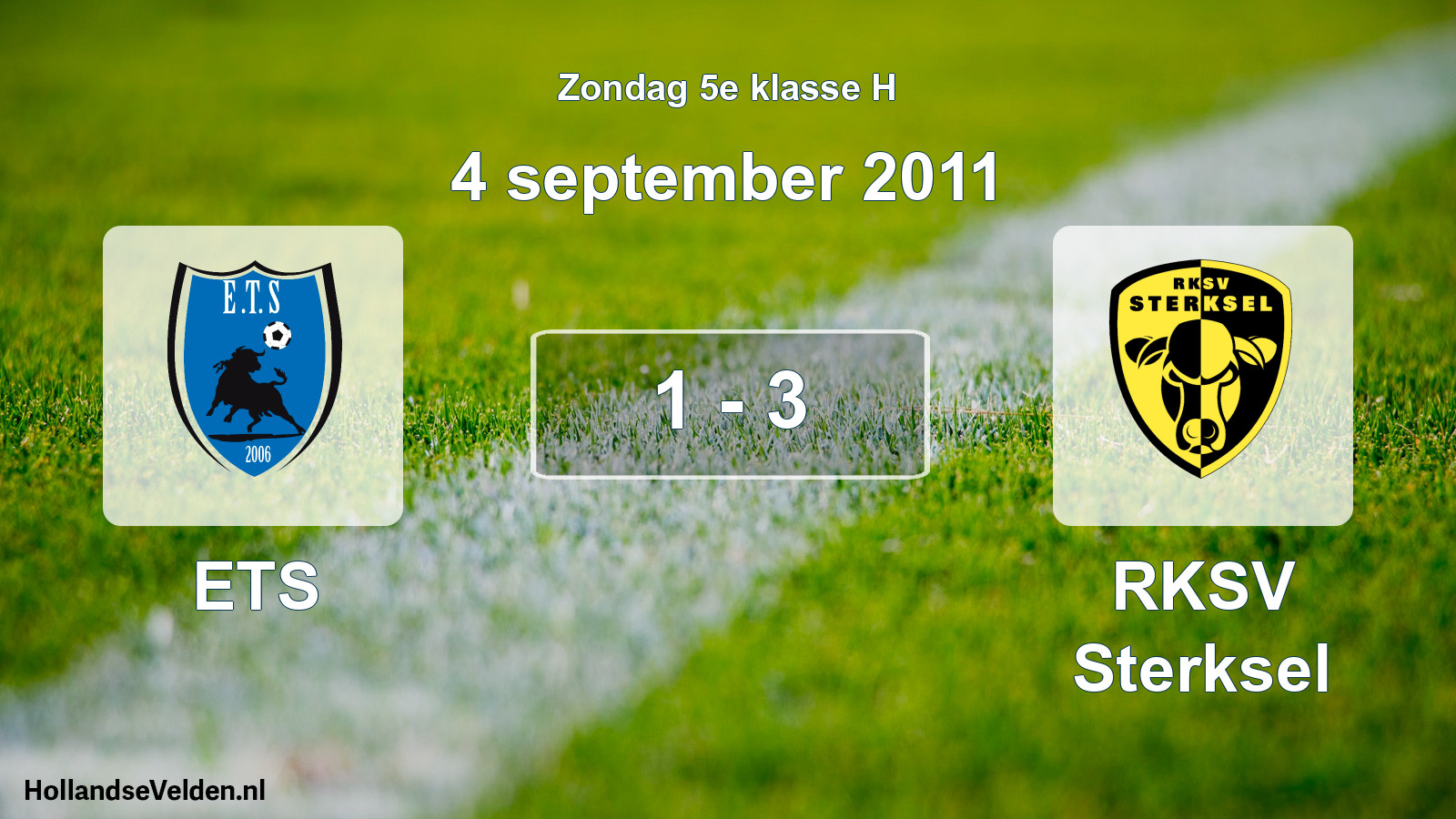 Total number of matches played: ETS - RKSV Sterksel 1 - 3 (4 September 2011)