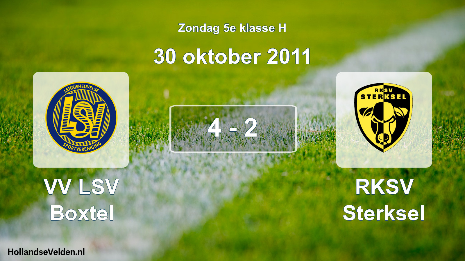 Total number of matches played: VV LSV Boxtel - RKSV Sterksel 4 - 2 (30 October 2011)