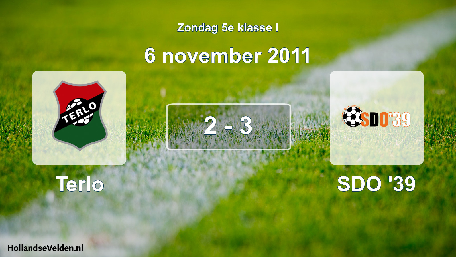 Total number of matches played: Terlo - SDO '39 2 - 3 (6 November 2011)