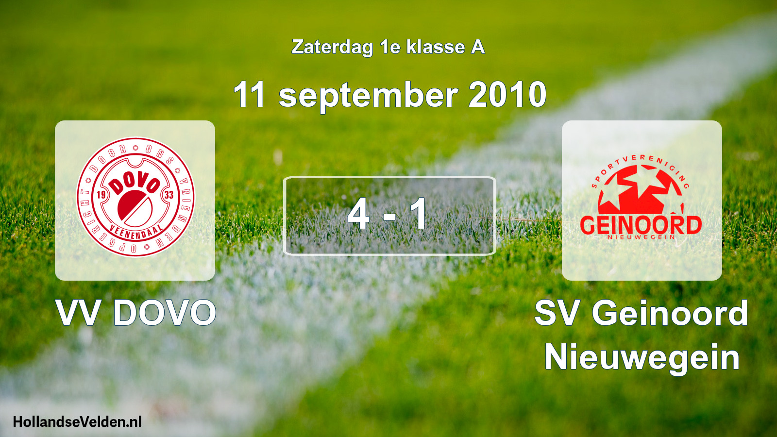 Total number of matches played: VV DOVO - SV Geinoord Nieuwegein 4 - 1 (11 September 2010)