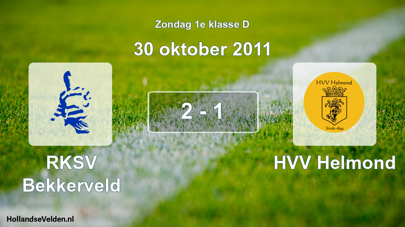 Total number of matches played: RKSV Bekkerveld - HVV Helmond 2 - 1 (30 October 2011)