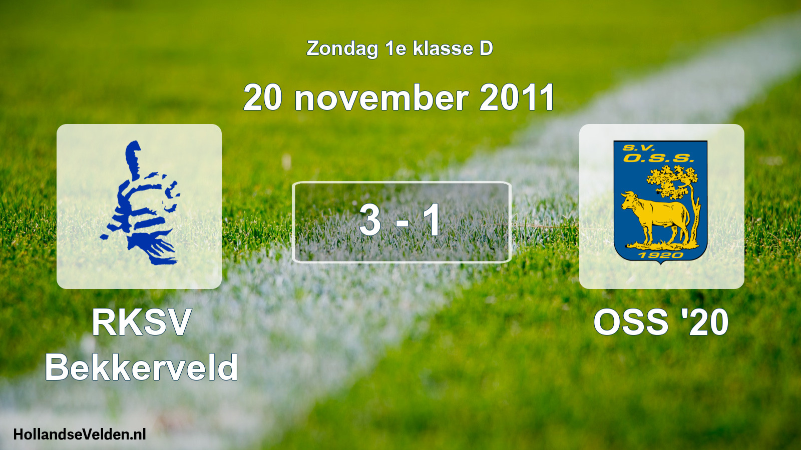 Total number of matches played: RKSV Bekkerveld - OSS '20 3 - 1 (20 November 2011)