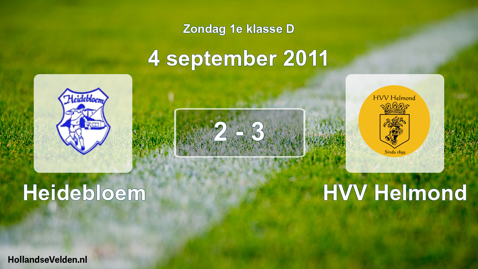 Total number of matches played: Heidebloem - HVV Helmond 2 - 3 (4 September 2011)