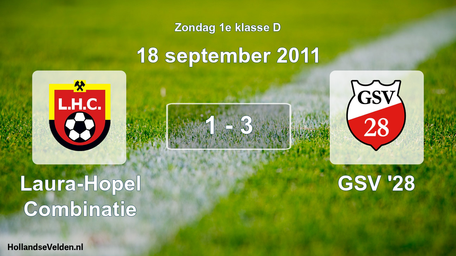 Total number of matches played: Laura-Hopel Combinatie - GSV '28 1 - 3 (18 September 2011)