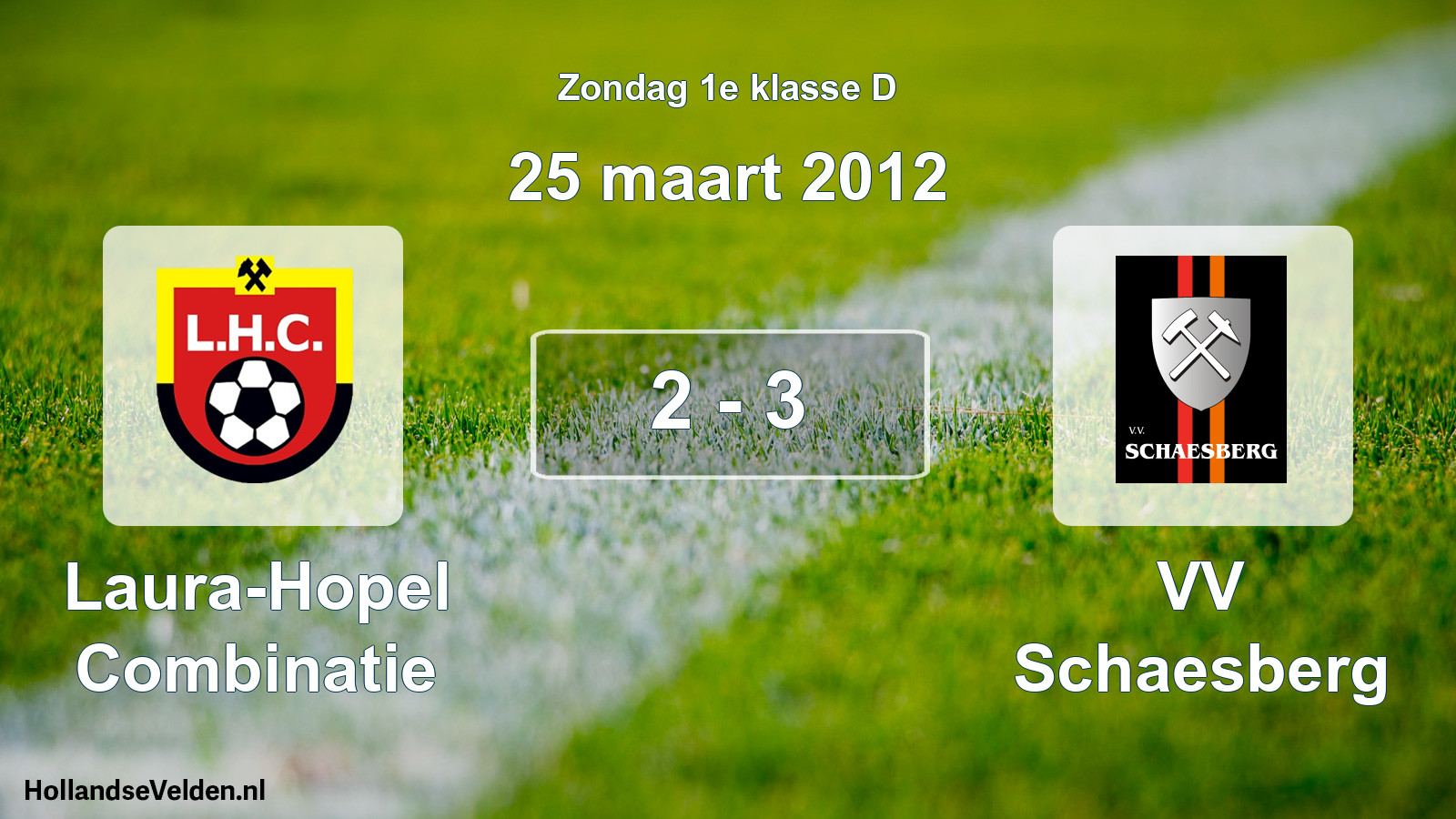 Total number of matches played: Laura-Hopel Combinatie - VV Schaesberg 2 - 3 (25 March 2012)