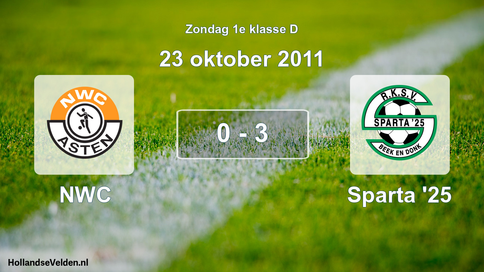 Total number of matches played: NWC - Sparta '25 0 - 3 (23 October 2011)