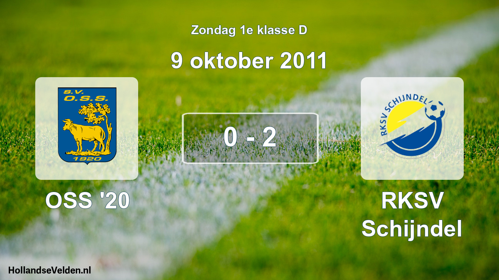 Total number of matches played: OSS '20 - RKSV Schijndel 0 - 2 (9 October 2011)