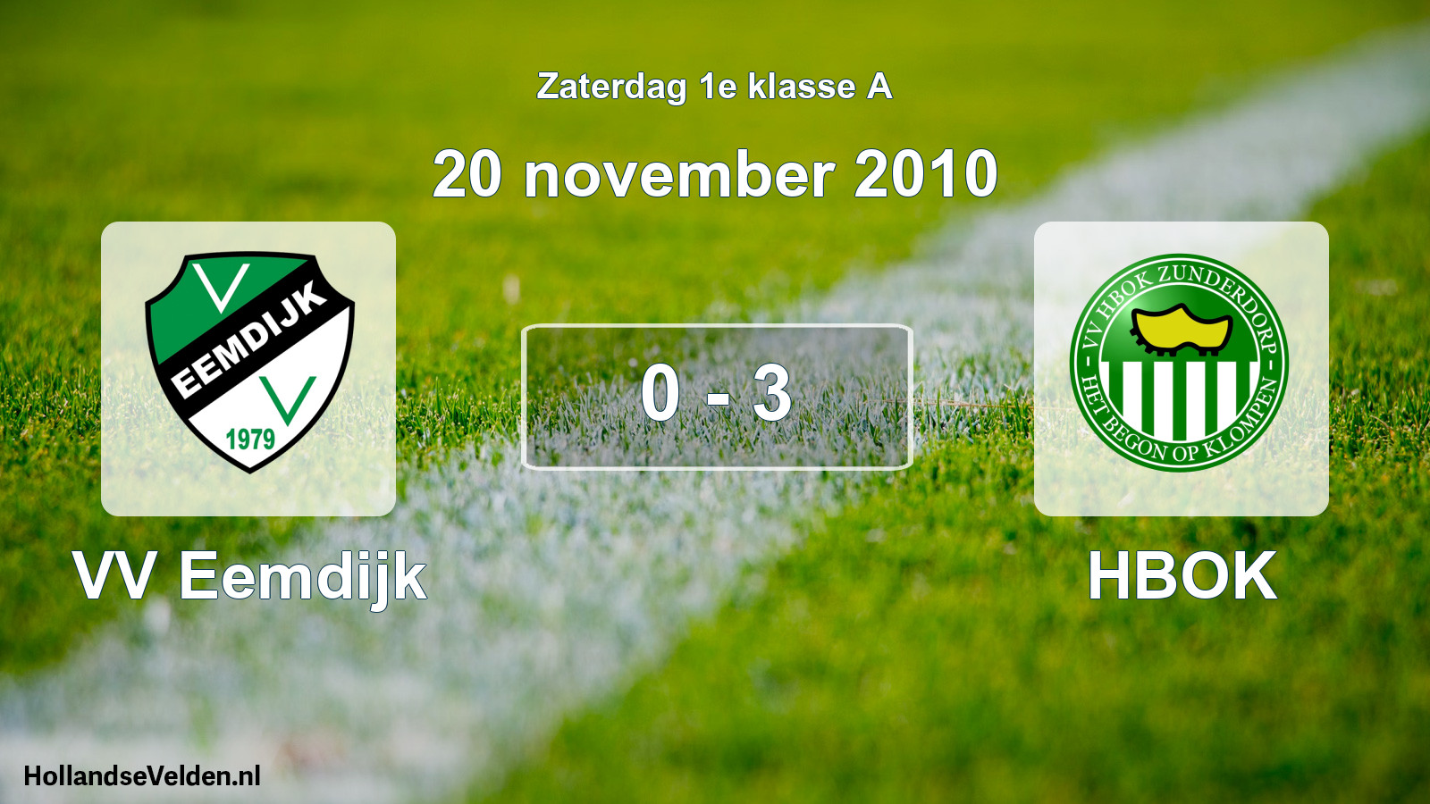 Total number of matches played: VV Eemdijk - HBOK 0 - 3 (20 November 2010)