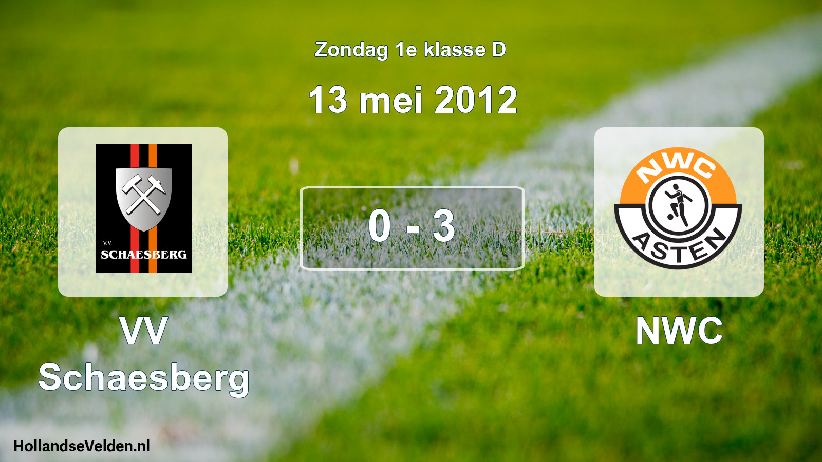 Total number of matches played: VV Schaesberg - NWC 0 - 3 (13 May 2012)