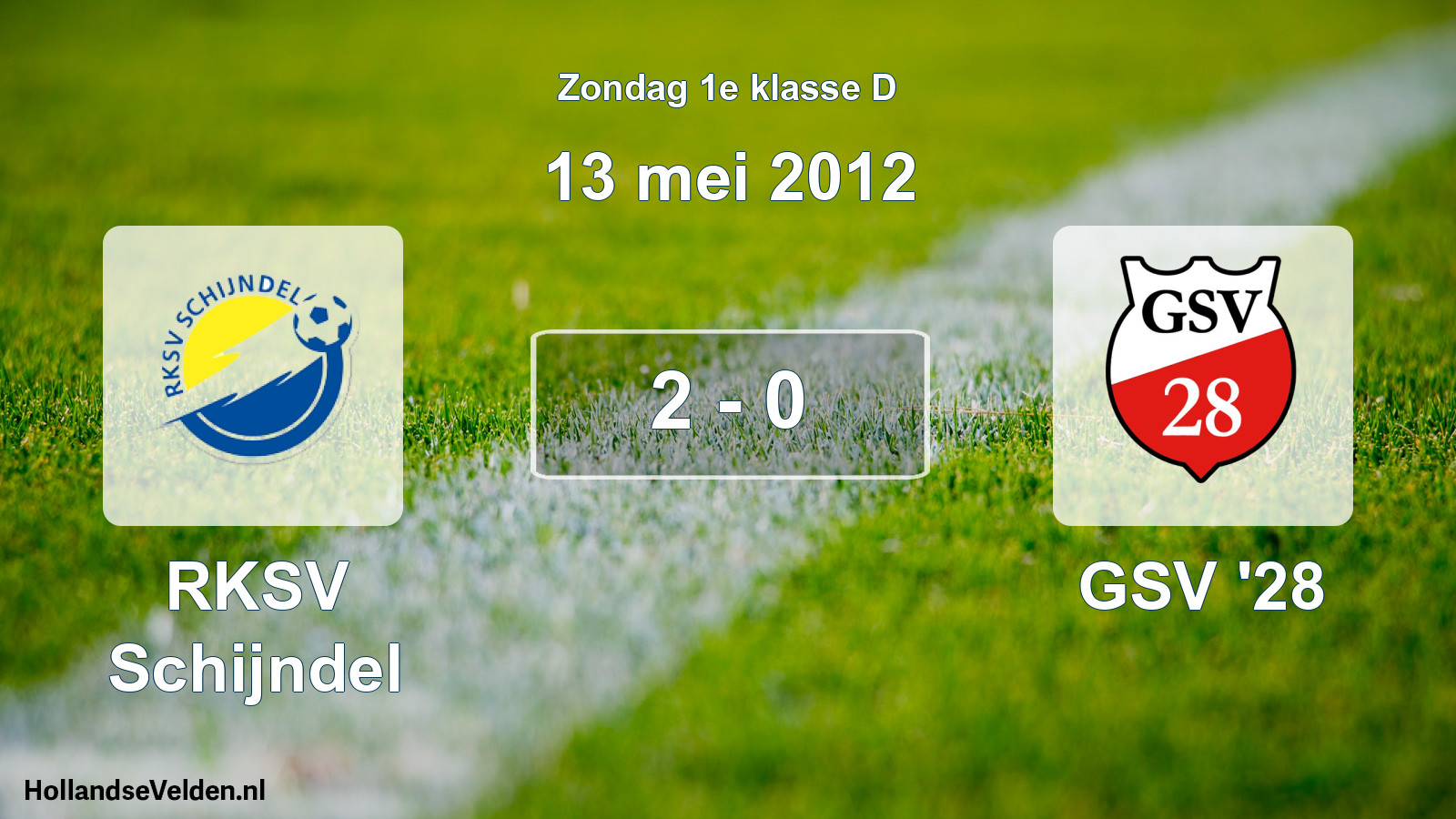 Total number of matches played: RKSV Schijndel - GSV '28 2 - 0 (13 May 2012)