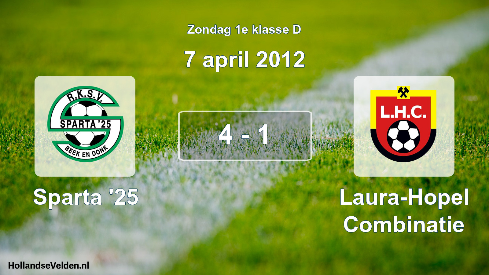 Total number of matches played: Sparta '25 - Laura-Hopel Combinatie 4 - 1 (7 April 2012)