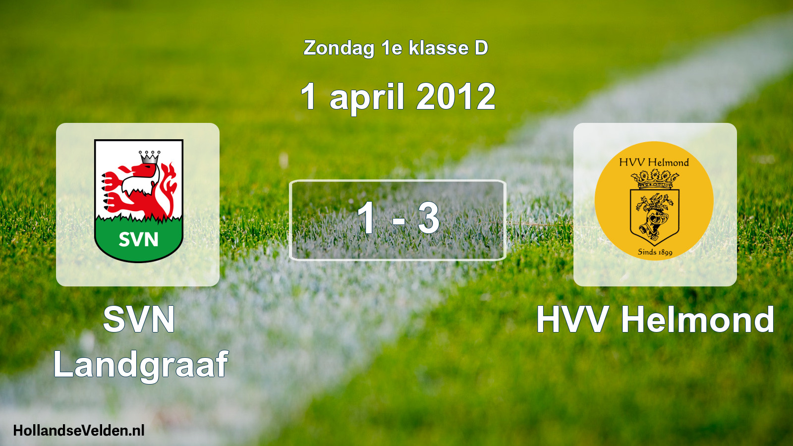Total number of matches played: SVN Landgraaf - HVV Helmond 1 - 3 (1 April 2012)