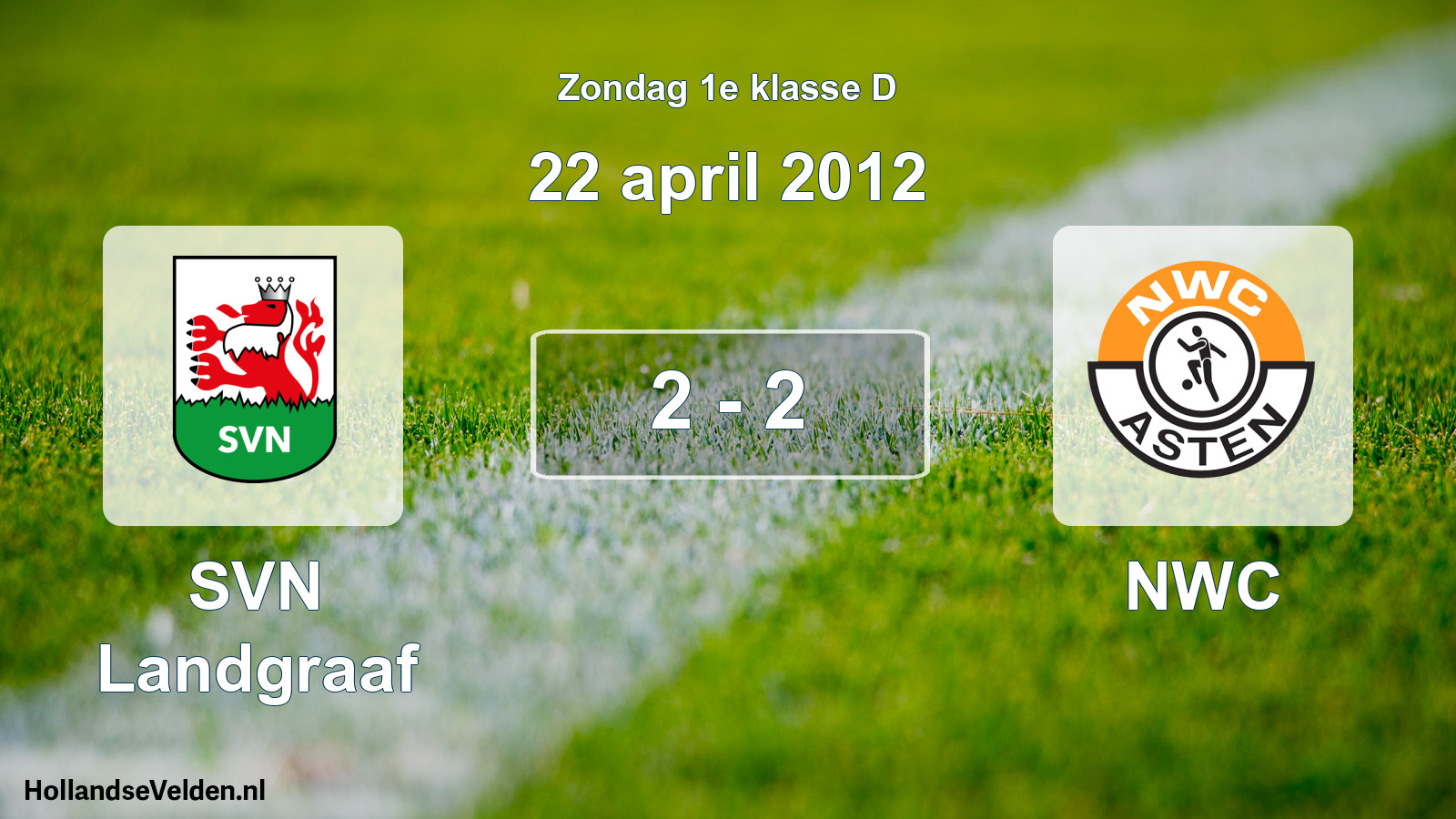 Total number of matches played: SVN Landgraaf - NWC 2 - 2 (22 April 2012)