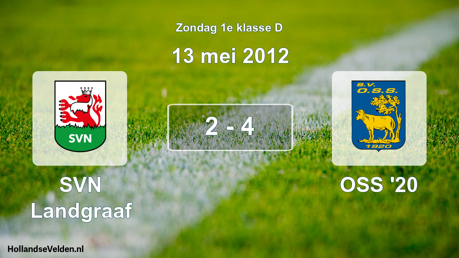 Total number of matches played: SVN Landgraaf - OSS '20 2 - 4 (13 May 2012)