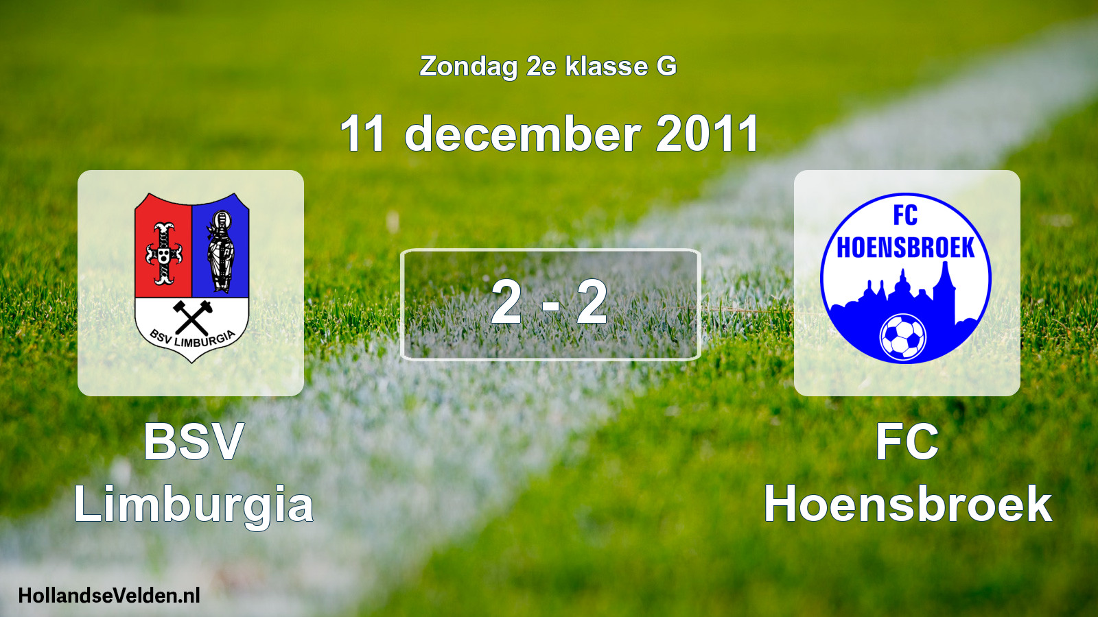 Total number of matches played: BSV Limburgia - FC Hoensbroek 2 - 2 (11 December 2011)