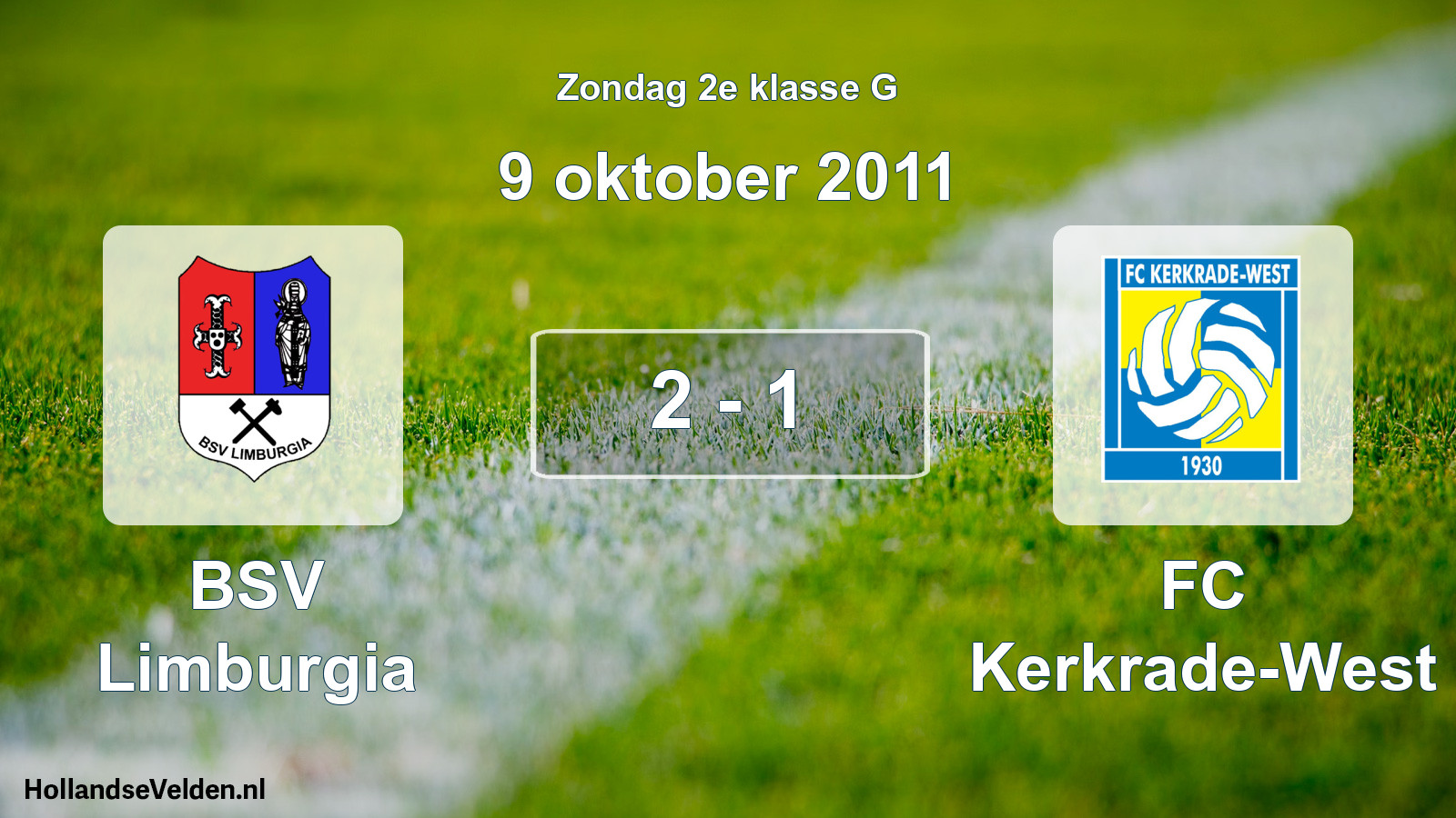 Total number of matches played: BSV Limburgia - FC Kerkrade-West 2 - 1 (9 October 2011)