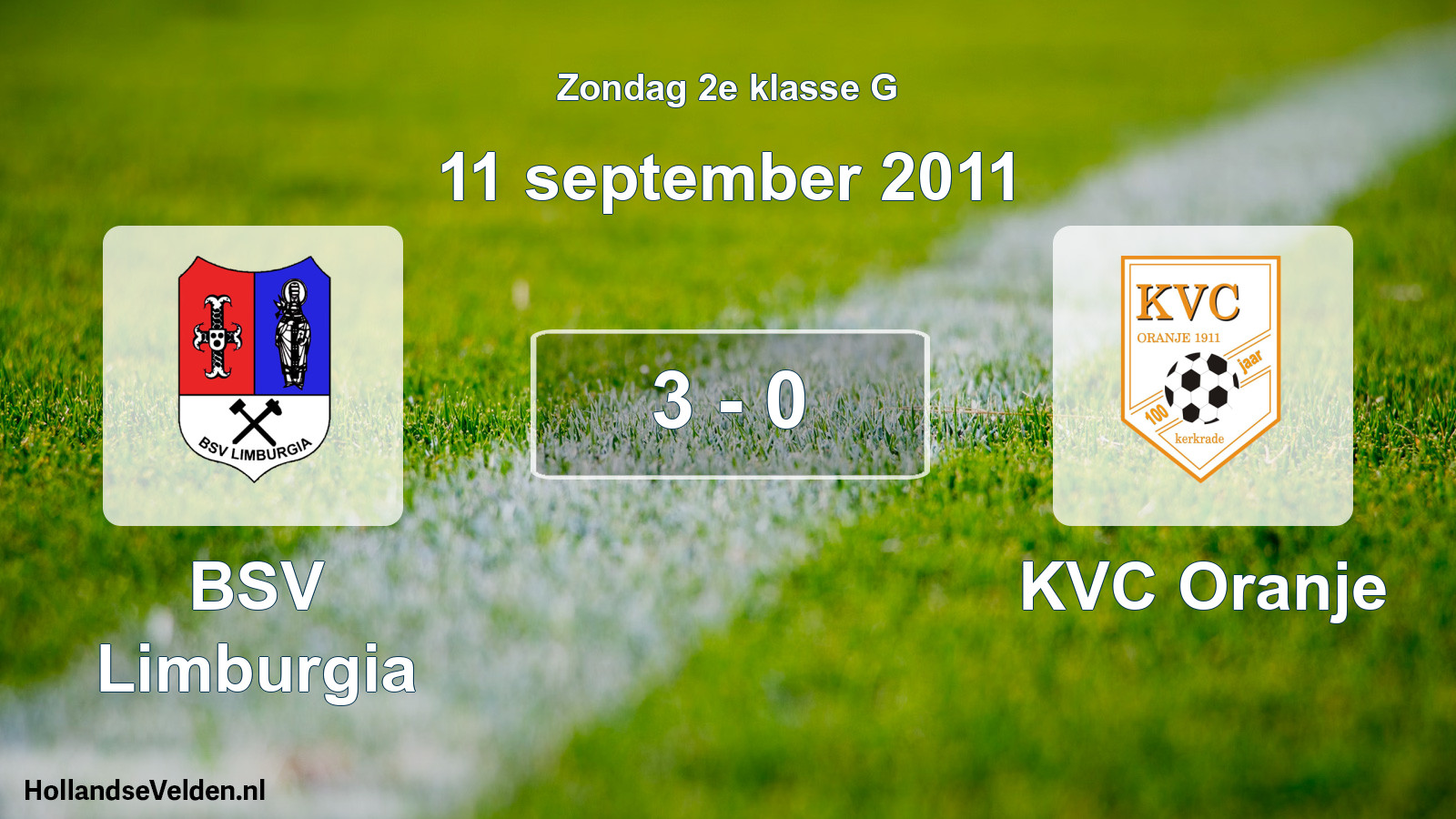 Total number of matches played: BSV Limburgia - KVC Oranje 3 - 0 (11 September 2011)